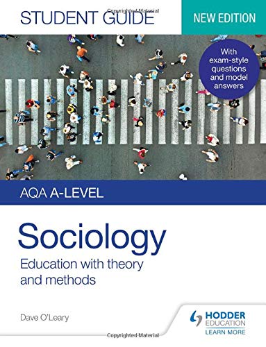 AQA A-level Sociology Student Guide 1: Education with theory and methods