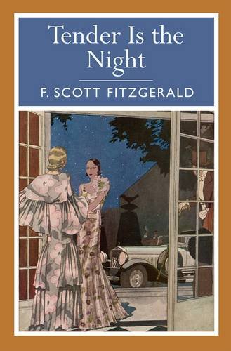 Tender Is the Night (Arcturus Classics)