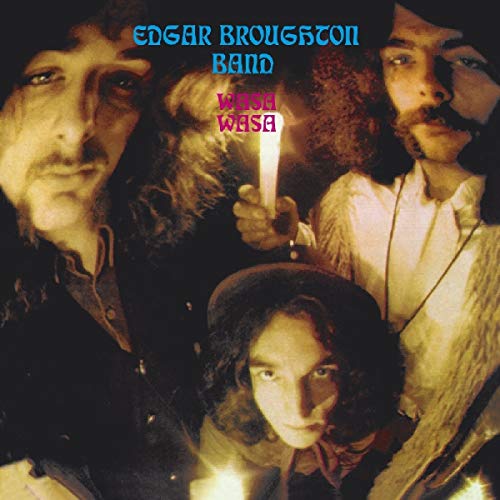 Album cover with three men and a candle, titled "Wasa Wasa" by Edgar Broughton Band.