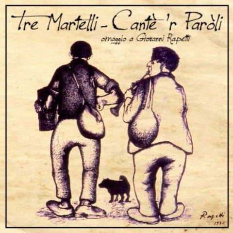 Tre Martelli - Cante 'r Paroli - Homage to Giovanni Rapetti [CD]