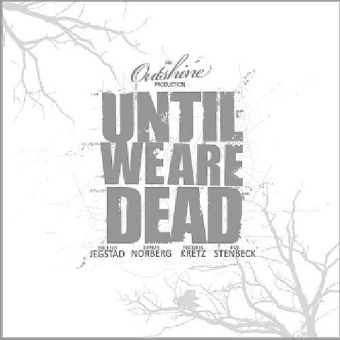 Outshine - Until We Are Dead [CD]