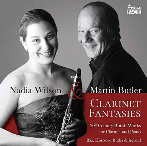 Nadia Wilson & Martin Butler - Clarinet Fantasies: 20Th Century Works For Clarinet And Piano [CD]