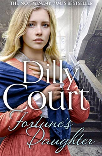 Fortune's Daughter: The spellbinding new summer 2021 book from the No.1 Sunday Times bestseller...: Book 1 (The Rockwood Chronicles)