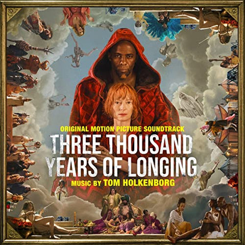 Tom Holkenborg - THREE THOUSAND YEARS OF LONGING: ORIGINAL MOTION PICTURE SOUNDTRACK [VINYL]