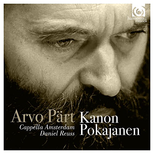 Cappella Amsterdam & Daniel Reuss - Arvo Part: Kanon Pokajanen [CD]