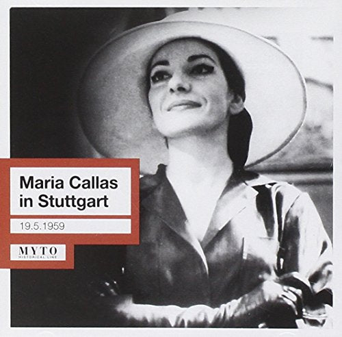 Maria Callas Live in Stuttgart (19.05.1959) - Maria Callas Live in Stuttgart (19.05.1959) [CD]