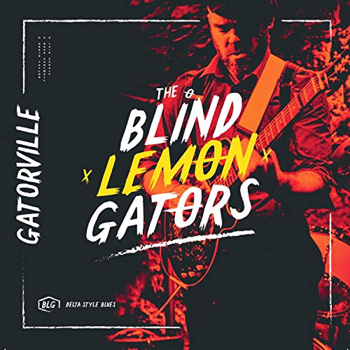 Blind Lemon Gators, The - Gatorville [CD]