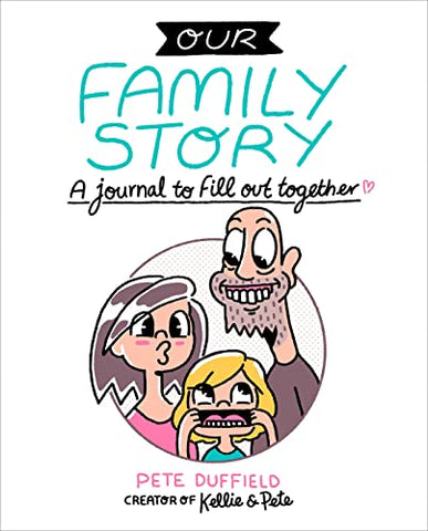 Our Family Story: A Journal to Fill out Together