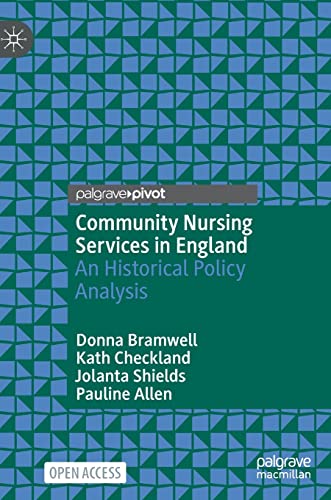 Community Nursing Services in England: An Historical Policy Analysis