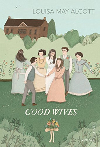 Louisa May Alcott - Good Wives