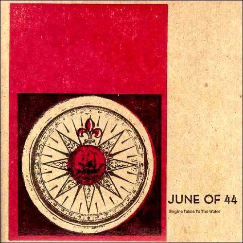 June Of 44 - Engine Takes to Water [VINYL]