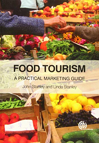 Food Tourism: A Practical Marketing Guide