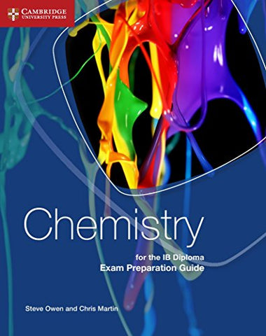 Steve Owen - Chemistry for the IB Diploma Exam Preparation Guide