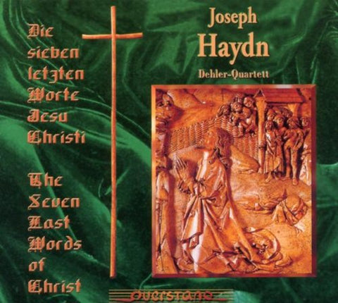 Dehler Quartett - Die Sieben Letzten Worte Jesu Christi [CD]