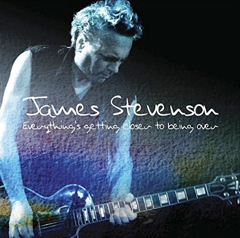 James Stevenson - EverythingS Getting Closer To Being Over [VINYL]