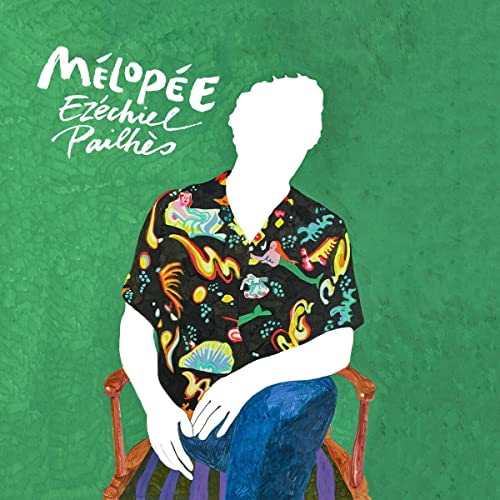 Ezechiel Pailhes - M?lop?e [VINYL]