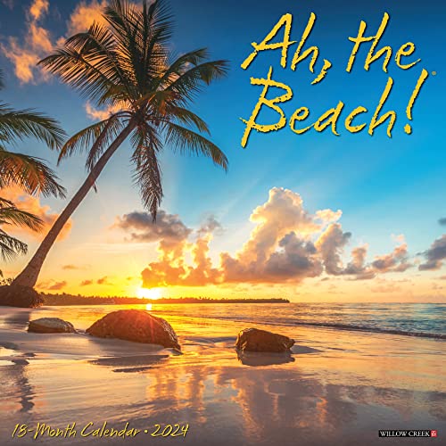 Ah, the Beach! 2024 12 X 12 Wall Calendar