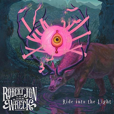 ROBERT JON & THE WRECK - RIDE INTO THE LIGHT [CD]