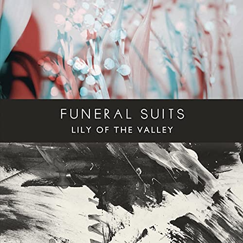 Funeral Suits - LILY OF THE VALLEY [VINYL]