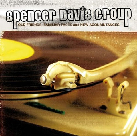 Spencer Davis Group, The - Old Friends Familiar Faces and New Acquaintances [CD]