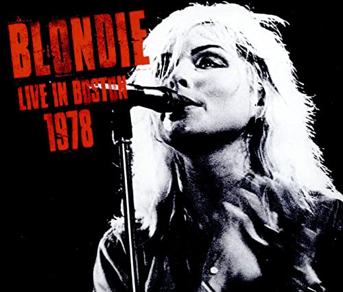 Blondie - Live In Boston 1978 [CD]