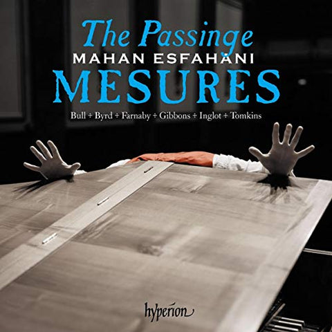 Mahan Esfahani - The Passinge Mesures [CD]