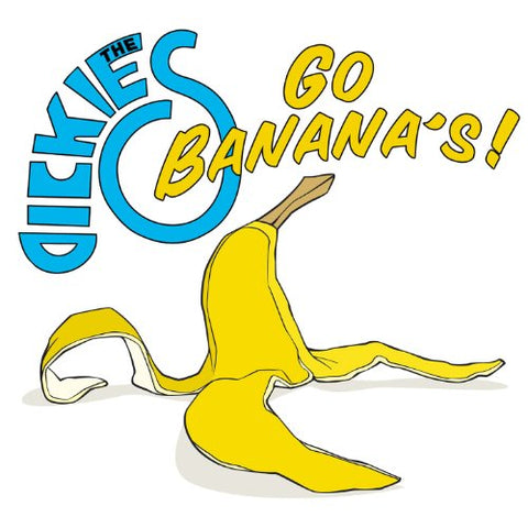 Dickies - The Dickies Go Bananas [CD]