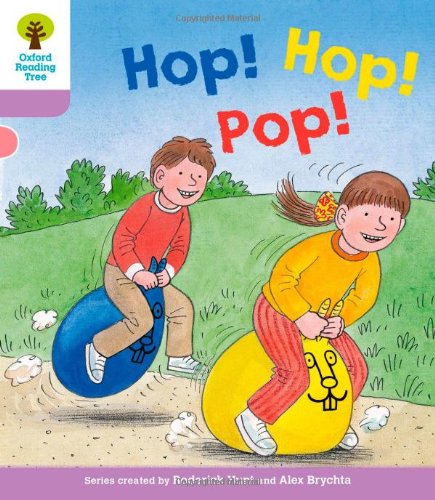 Oxford Reading Tree: Level 1+: Decode and Develop: Hop, Hop, Pop!