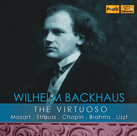 Wilhelm Backhaus - Backhaus: The Virtuoso | Mozart: Kronungskonzert No.26 (Wilhelm Backhaus , Wilhelm Backhaus ) (Profil : PH12052) [CD]