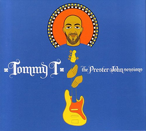 Tommy T - The Prester John Sessions [CD]