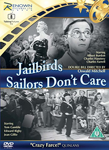 Jailbirds/sailors Don't Care [DVD]