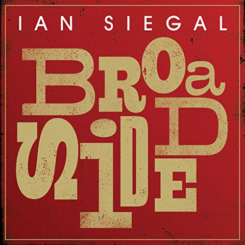 Ian Siegal - Broadside [CD]