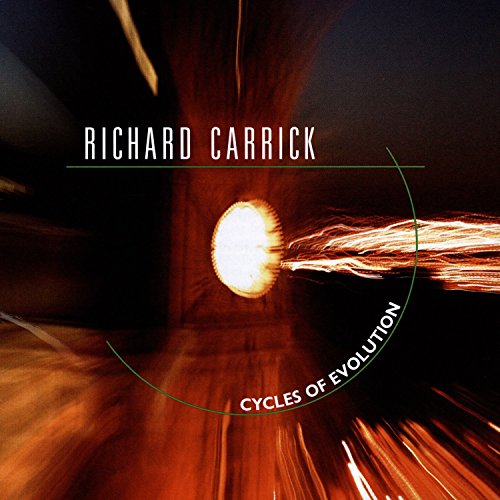 The image is a CD cover with a bright light and text. "CD cover with bright light and text: 'Richard Carrick, Cycles of Evolution'."