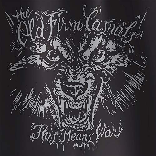 Old Firm Casuals, The - This Means War [VINYL]