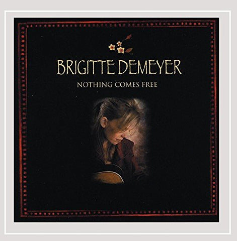 Brigitte Demeyer - Nothing Comes Free [CD]