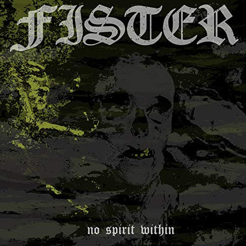 Fister - No Spirit Within  [VINYL]