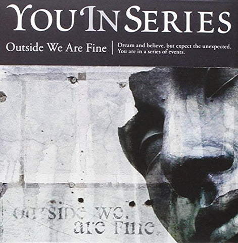 You In Series - Outside We Are Fine [CD]