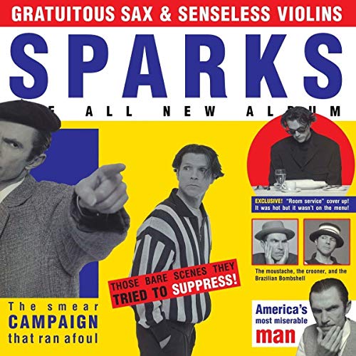 Sparks - Gratuitous Sax & Senseless Violins [VINYL]