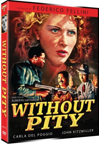 Without Pity [DVD]