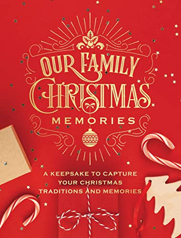 Our Family Christmas Memories: A Keepsake to Capture Your Christmas Traditions and Memories (4) (Guided Workbooks)