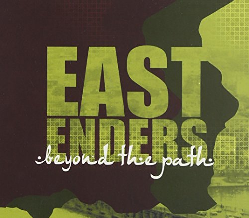 "CD cover with 'East Enders beyond the path' text, green and black design."