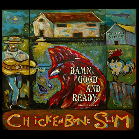 CHICKENBONE SLIM - DAMN GOOD AND READY [CD]