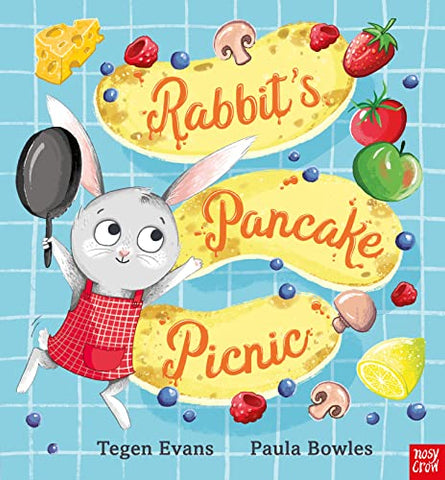 Rabbit's Pancake Picnic: : A book about friendship, perfect for Pancake Day!