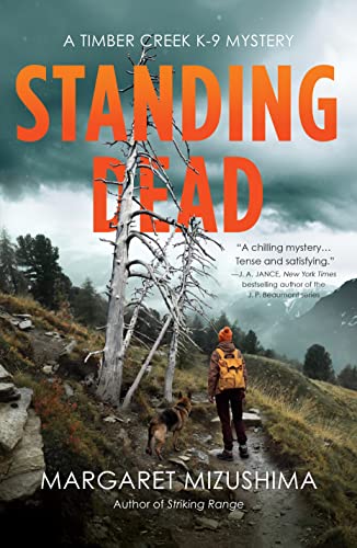 Standing Dead: 8 (A Timber Creek K-9 Mystery)