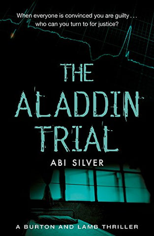 The Aladdin Trial: A new Burton & Lamb thriller with an AI twist from the acclaimed author of The Pinocchio Brief (Burton and Lamb Thriller)