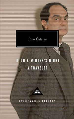 If on a Winter's Night a Traveler (Everyman's Library Classics)