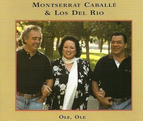 Montserrat Caballe & Los Del R - Ole, ole (& Los del Rio) [CD]