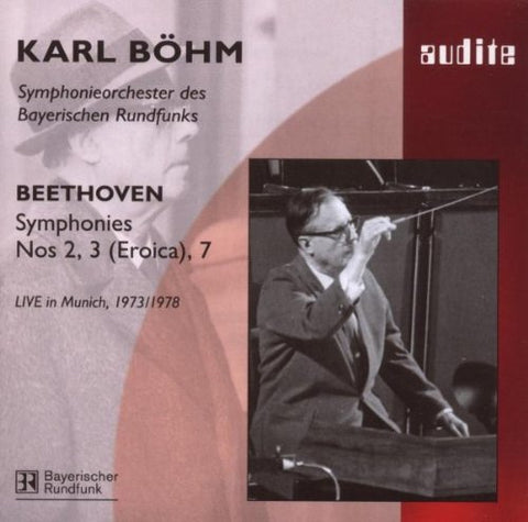 Bayerischen Rundf. So / Karl - Beethoven - Symphonies Nos 2, 3 & 7 (Bohm, Live in Munich, 1973/1978) [CD]