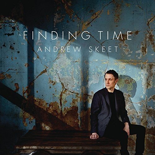 Andrew Skeet - Finding Time [CD]