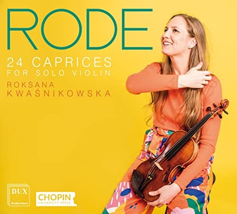 Roksana Kwasnikowska - Rode: 24 Caprices for Solo Violin, Op. 22 [CD]